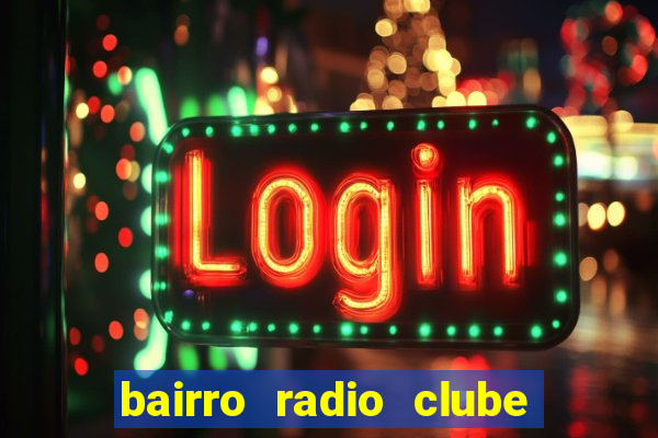 bairro radio clube em santos